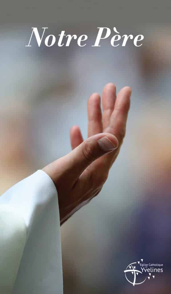 3 décembre 2017 nouvelle formule du Notre Père Diocèse de Versailles