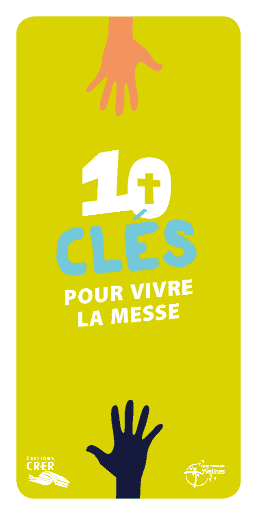 10 clés pour vivre la messe - diocèse de Versailles